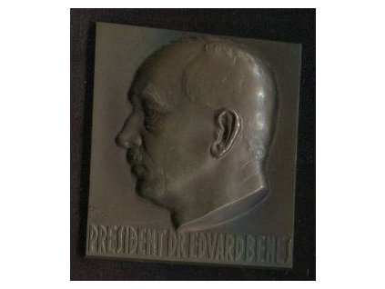 BENEŠ, Edvard, Dr. President. Portrétní plaketa.