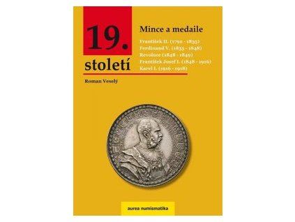Katalog mincí rakouské monarchie - 19. století. František II., Ferdinand V., František Josef I. Karel I. Brož.