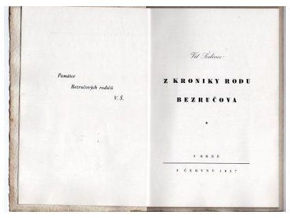 ŠEDIVEC, Vít: Z kroniky rodu Bezručova. Brno 1937. Výtisk č. 22.