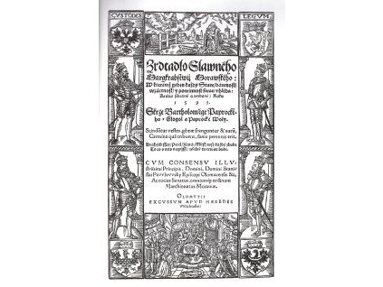 PAPROCKÝ z Glogol a Paprocké Woly, Bartoloměj: Zrcadlo slavného markrabství moravského. 1593. Neváz.