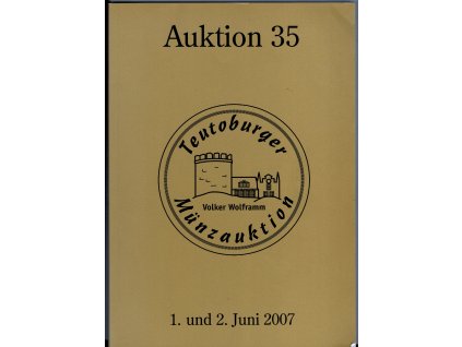 Aukční katalog firmy Teutoburger Münzauktion, Borgholzhausen, č. 35 / 1.-2. 6.2007.