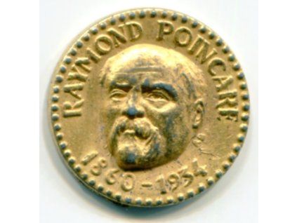 FRANCIE. Propagační žeton fy TOTAL. Raymond POINCARE.