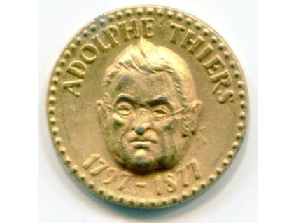 FRANCIE. Propagační žeton fy TOTAL. Adolphe THIERS.
