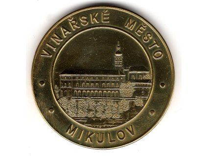 MIKULOV. Vinařské město. Pamětník.