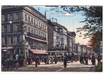 BERLIN. Unter den Linden Ecke Friedrichstrasse.